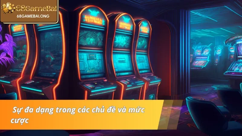 Sảnh nổ hũ với nhiều thể loại đa dạng 